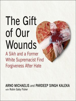 cover image of The Gift of Our Wounds